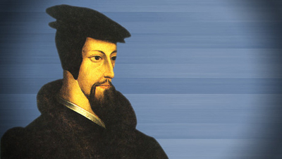Calvin – Histoire et réception d’une Réforme